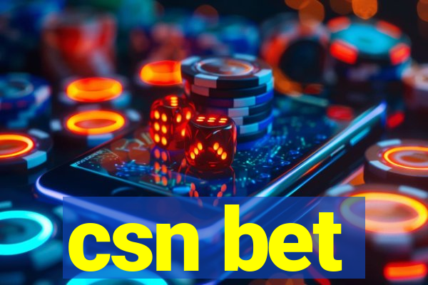 csn bet